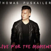 Thomas Puskailer - Live For The Moment (2016) 