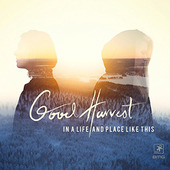 Good Harvest - In A Life And Place Like This (2017) 