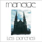 Maneige - Les Porches (Edice 2007)