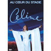 Céline Dion - Au Coeur Du Stade (Edice 2006) /DVD