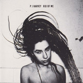 PJ Harvey - Rid Of Me (1993) 