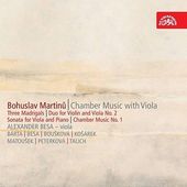 Bohuslav Martinů - Chamber Music With Viola BESA ALEXANDER-VIOLA