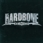 Hardbone - No Frills (Limited Edition, 2020) /2CD