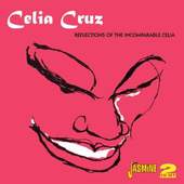 Celia Cruz - Reflections Of The Incomparable Celia (2012)