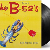 B-52's - Dance This Mess Around (Best Of B-52's) 180 gr. Vinyl