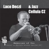 Laco Deczi & Jazz Cellula - Memories Of You 