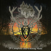 Old Corpse Road - Of Campfires And Evening Mists (Limited Edition, 2016) 