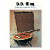 B.B. King - Indianola Mississippi Seeds (Edice 2008)