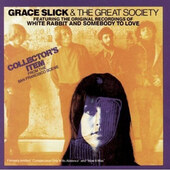 Grace Slick & The Great Society - Collector's Item From The San Francisco Scene (Edice 2013)