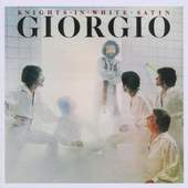 Giorgio Moroder - Knights In White Satin 