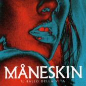 Maneskin - Il Ballo Della Vita (2018)