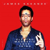 James Kakande - Electro Magnetic Love... (2017) 