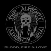 Almighty - Blood, Fire & Love (Reedice 2023) - Limited Vinyl