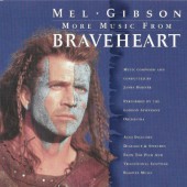 Soundtrack / James Horner, London Symphony Orchestra - More Music From Braveheart (1997)