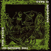 Type O Negative - Origin Of The Feces (Reedice 2022) - Vinyl