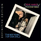 Steve Harley & Cockney Rebel - Best Years Of Our Lives (Definitive Edition, Reedice 2018)