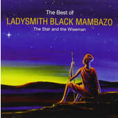 Ladysmith Black Mambazo - Star And The Wiseman 