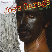 Frank Zappa - Joe's Garage - Acts I, II & III 