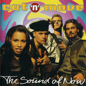 Cut 'N' Move - The Sound Of Now 