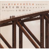 Astor Piazzolla / Artemis Quartett, Jacques Ammon - Piazzolla Project (2009)