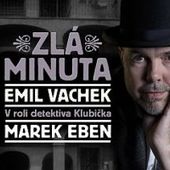Emil Vachek - Zlá minuta 
