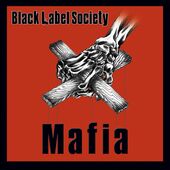 Black Label Society - Mafia (Reedice 2021) - Digipack