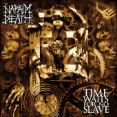 Napalm Death - Time Waits For No Slave (Edice 2021)