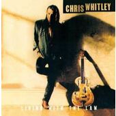 Chris Whitley - Living With The Law /Reedice 2015 