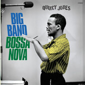 Quincy Jones - Big Band Bossa Nova (Limited Edition 2021) - Vinyl