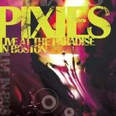 Pixies - Live At The Paradise In Boston 