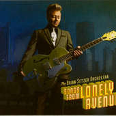 Brian Setzer Orchestra - Songs From Lonely Avenue 