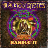 Blackfoot Gypsies - Handle It (2015) 