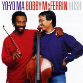 Yo-Yo Ma & Bobby McFerrin - Hush (1992)