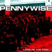 Pennywise - Land Of The Free? (2001)