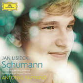 Jan Lisiecki - Schumann: Skladby pro klavír a orchestr 