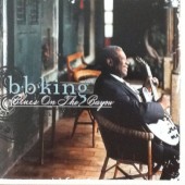 B.B. King - Blues On The Bayou (Edice 1999)