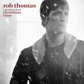 Rob Thomas - Something About Christmas Time (2022) - Vinyl