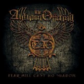 Autumn Offering - Fear Will Cast No Shadow (2007)