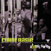 Count Basie - Atomic Swing (1999) 