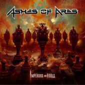 Ashes Of Ares - Emperors And Fools (2022) /Digipack