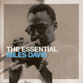Miles Davis - Essential Miles Davis (Edice 2010) 