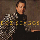 Boz Scaggs - Hits! (Remaster 2006)
