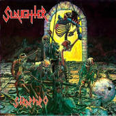 Slaughter - Strappado - 180 gr. Vinyl 