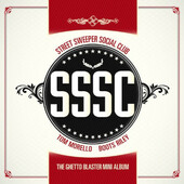 Street Sweeper Social Club - Ghetto Blaster (EP, 2010)