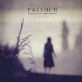 Falloch - Where Distant Spirits Remain 