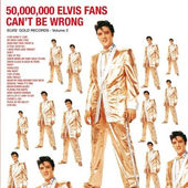 Elvis Presley - 50,000,000 Elvis Fans Can't Be Wrong - 180 gr. Vinyl 
