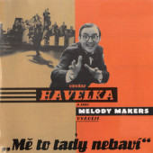 Ondřej Havelka a jeho Melody Makers - Mě to tady nebaví (25th Anniversary Edition 2024) - Vinyl