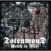 Totenmond - Reich In Rost (Edice 2004)