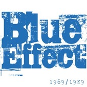Blue Effect - Blue Effect: 1969 - 1989 (2009) 
