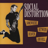 Social Distortion - Somewhere Between Heaven And Hell - 180 gr. Vinyl 